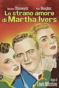 The Strange Love of Martha Ivers - Poster