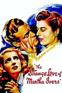 The Strange Love of Martha Ivers - Poster