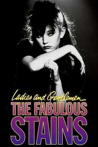 Ladies and Gentlemen  the Fabulous Stains - Posters