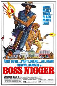 Boss Nigger - Posters