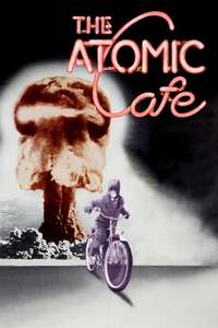 The Atomic Cafe - Poster