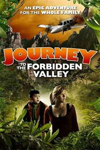 Journey to the Forbidden Valley - Poster