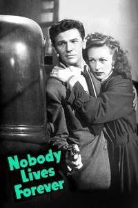 Nobody Lives Forever - Posters