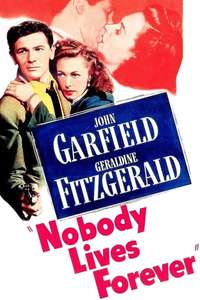 Nobody Lives Forever - Posters