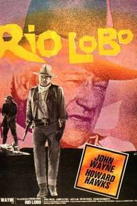 Rio Lobo - Poster