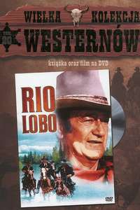 Rio Lobo - Poster