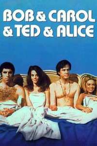 Bob & Carol & Ted & Alice - Poster