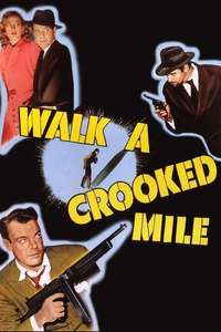 Walk a Crooked Mile - Poster