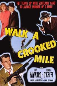 Walk a Crooked Mile - Poster