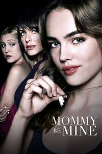 Mommy Be Mine - Poster