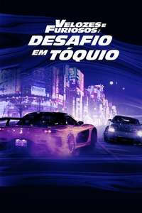 The Fast and the Furious: Tokyo Drift - Posters
