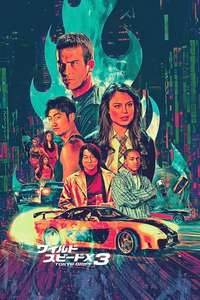 The Fast and the Furious: Tokyo Drift - Posters