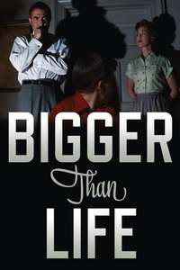 Bigger Than Life - Poster