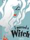 I Married a Witch