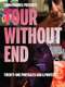 Tour Without End