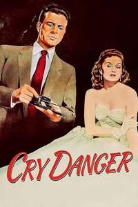 Cry Danger - Poster