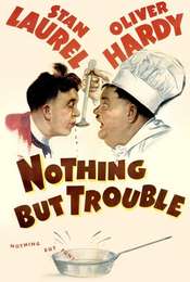 Nothing but Trouble