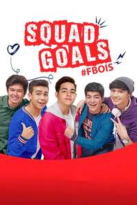 Squad Goals: #FBois - Poster