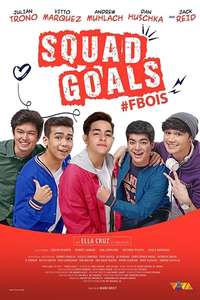 Squad Goals: #FBois - Poster