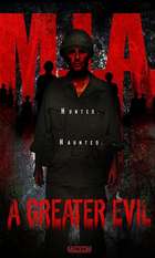 M.I.A. A Greater Evil