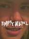 Empty Metal