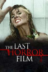 The Last Horror Film - Poster