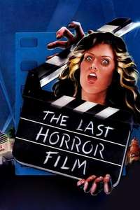 The Last Horror Film - Poster