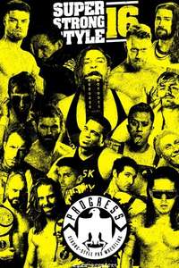 PROGRESS Chapter 68: Super Strong Style 16 - Day 1 - Poster