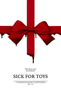 Sick For Toys - Poster