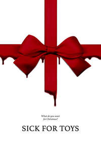 Sick For Toys - Poster