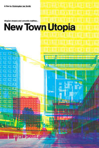 New Town Utopia - Posters