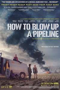 How to Blow Up a Pipeline - Poster