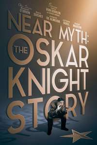 Near Myth: The Oskar Knight Story - Poster