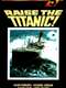 Raise the Titanic