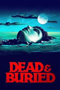 Dead & Buried - Poster