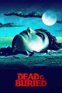 Dead & Buried - Poster