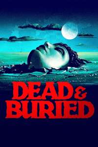 Dead & Buried - Poster