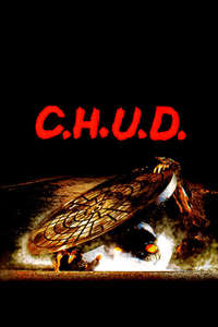 C.H.U.D. - Poster