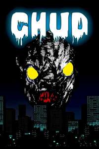 C.H.U.D. - Poster