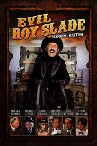 Evil Roy Slade - Posters