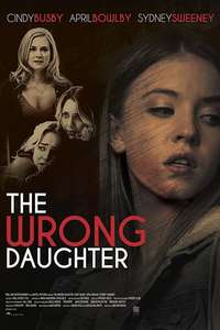 The Wrong Daughter - Poster