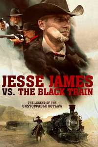 Jesse James vs. The Black Train - Poster