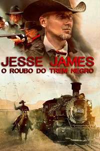 Jesse James vs. The Black Train - Poster