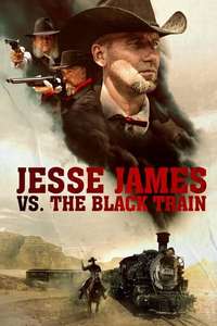Jesse James vs. The Black Train - Poster
