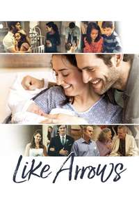 Like Arrows: The Art of Parenting - Poster