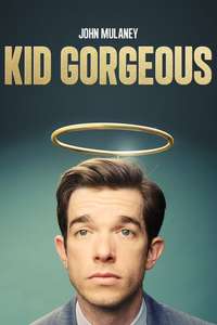 John Mulaney: Kid Gorgeous at Radio City - Poster