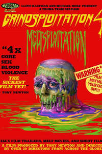Grindsploitation 4: Meltsploitation - Poster