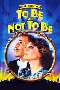 To Be or Not to Be - Poster