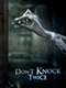 Don't Knock Twice