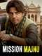 Mission Majnu